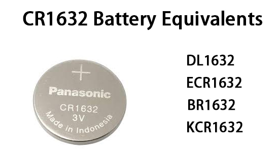 CR1632 Battery Equivalents